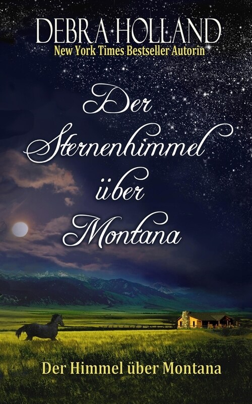 Der Sternenhimmel ?er Montana: Der Himmel ?er Montana (Paperback)