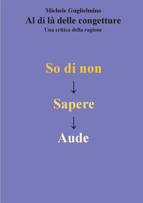 Al di l?delle congetture - Una critica della ragione (Paperback)