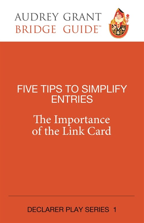 Five Tips to Simplify Entries: The Importance of the Link Card (Paperback)