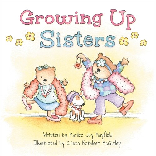 Growing Up Sisters (Paperback)