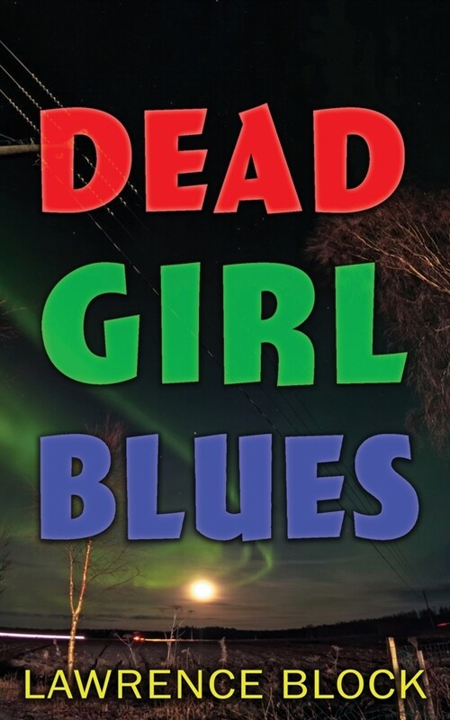 Dead Girl Blues (Paperback)