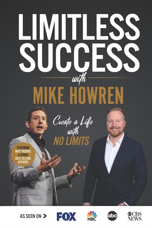 Limitless Success with Mike Howren (Paperback)