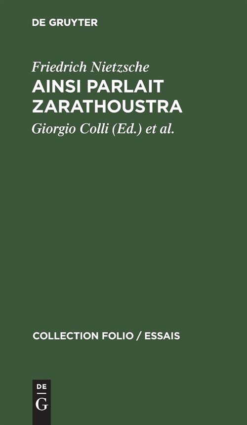 Ainsi Parlait Zarathoustra: Un Livre Qui Est Pour Fous Et Qui nEst Pour Personne (Hardcover, Ed. Allem. 1968)