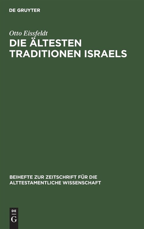 Die 훜testen Traditionen Israels: Ein Kritischer Bericht ?er C. A. Simpsons the Early Traditions of Israel (Hardcover, Reprint 2020)