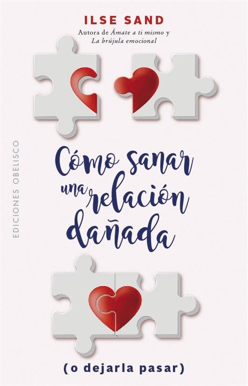 Como Sanar Una Relacion Danada (Paperback)