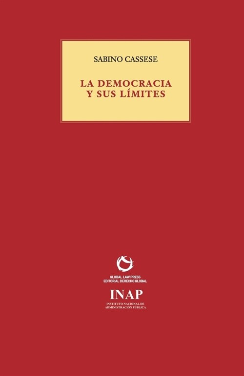 La Democracia Y Sus Limites (Paperback)
