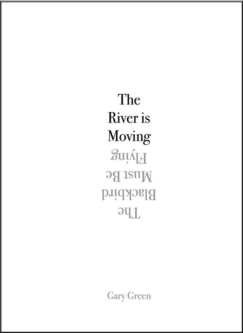 The River Is Moving (Paperback)