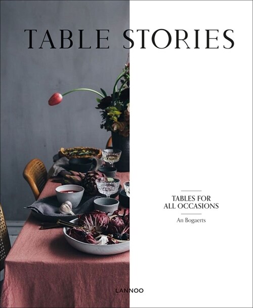 Table Stories: Tables for All Occasions (Hardcover)