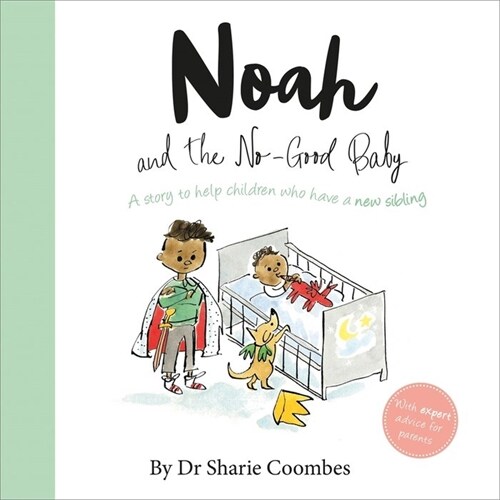 Noah and the No-Good Baby (Hardcover)