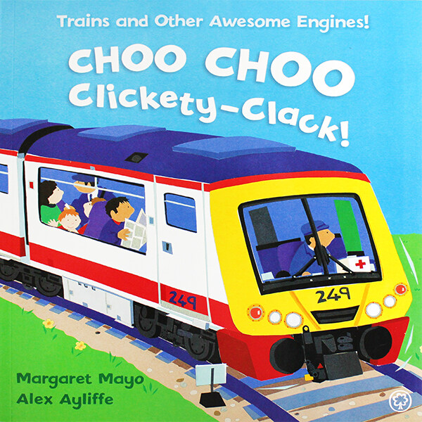 Choo Choo Clickety-Clack! (Paperback)