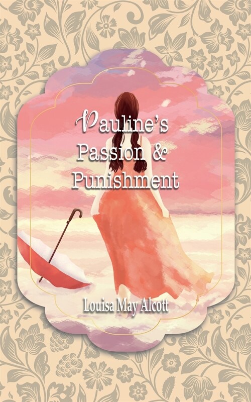 Paulines Passion & Punishment (Paperback)