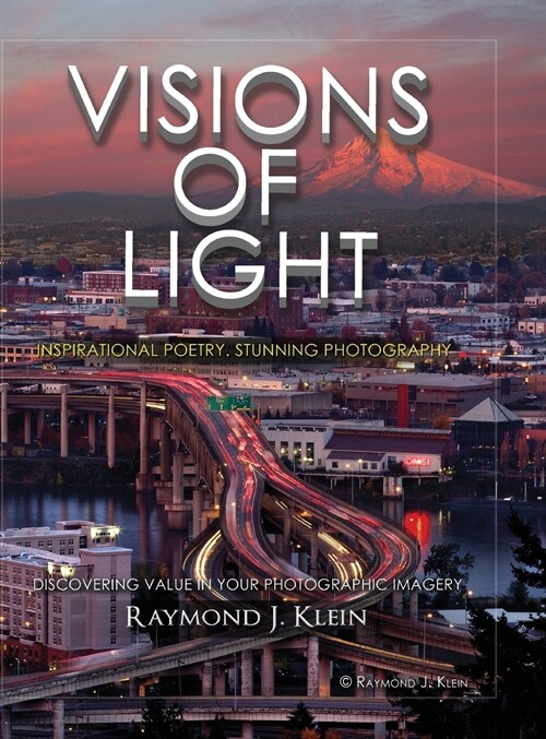 Visions of Light: Inspirational Poetry, Stunning Photography (Hardcover)