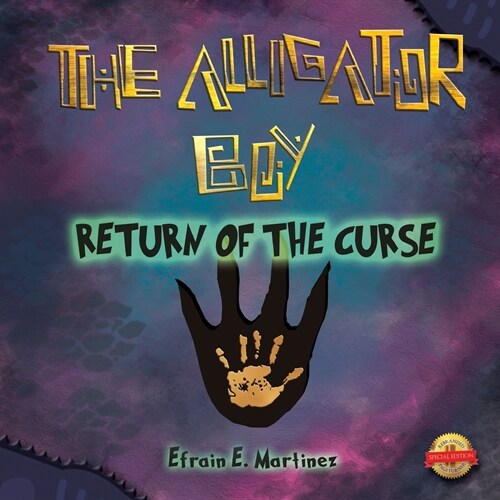 Alligator Boy: Return of the Curse (Paperback)