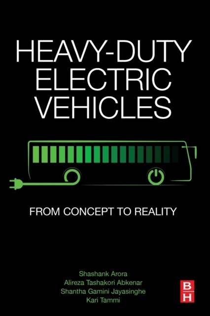 Heavy-Duty Electric Vehicles: From Concept to Reality (Paperback)