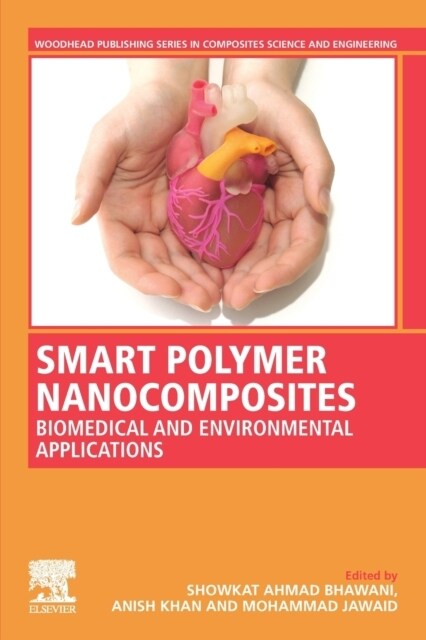 Smart Polymer Nanocomposites: Biomedical and Environmental Applications (Paperback)