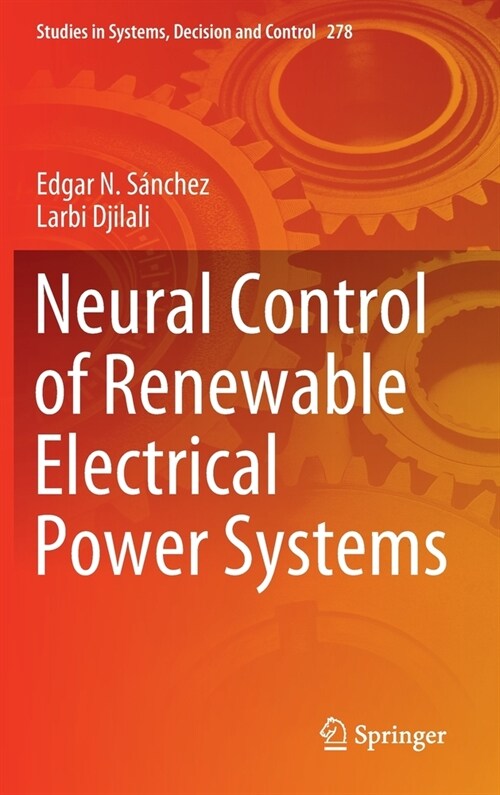 Neural Control of Renewable Electrical Power Systems (Hardcover)