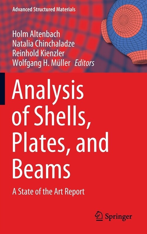 Analysis of Shells, Plates, and Beams: A State of the Art Report (Hardcover, 2020)