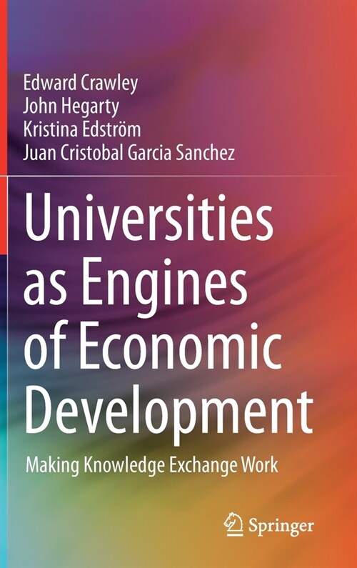 Universities as Engines of Economic Development: Making Knowledge Exchange Work (Hardcover, 2020)