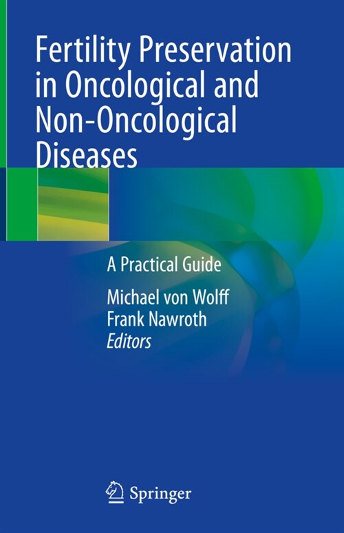 Fertility Preservation in Oncological and Non-Oncological Diseases: A Practical Guide (Hardcover, 2020)