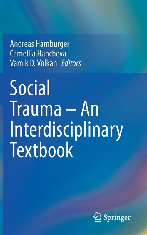 Social Trauma - An Interdisciplinary Textbook (Hardcover, 2021)