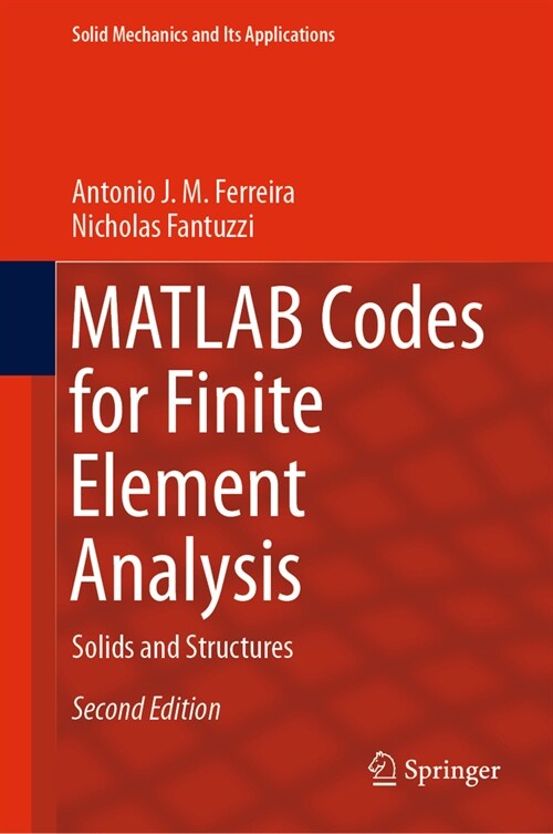 MATLAB Codes for Finite Element Analysis: Solids and Structures (Hardcover, 2, 2020)