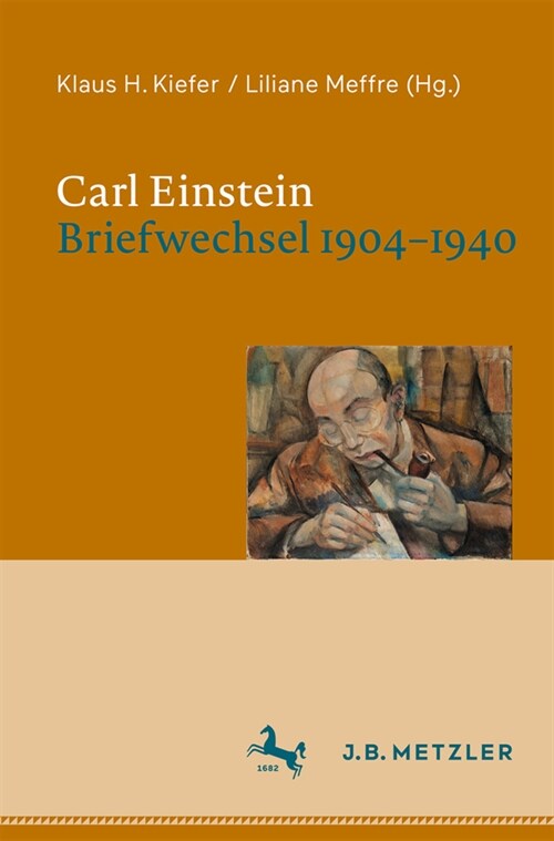 Carl Einstein. Briefwechsel 1904-1940 (Hardcover)