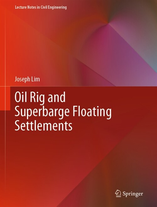 Oil Rig and Superbarge Floating Settlements (Hardcover)