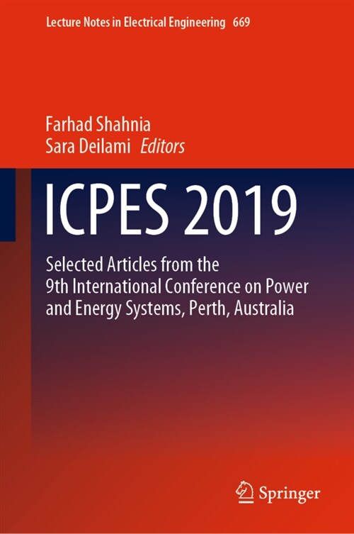 Icpes 2019: Selected Articles from the 9th International Conference on Power and Energy Systems, Perth, Australia (Hardcover, 2020)