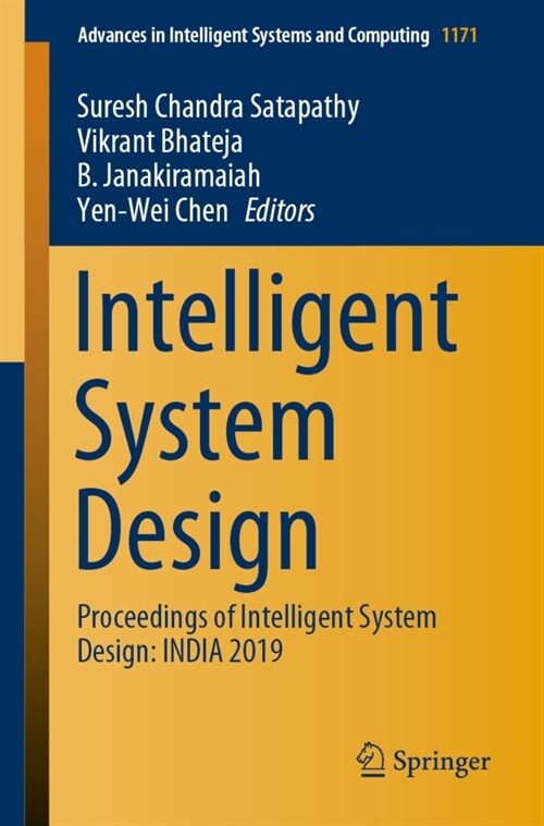 Intelligent System Design: Proceedings of Intelligent System Design: India 2019 (Paperback, 2021)