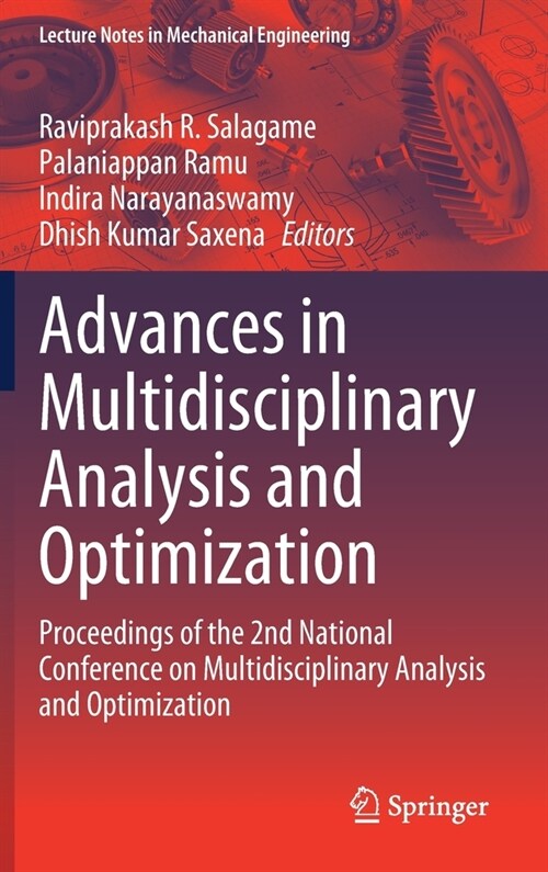 Advances in Multidisciplinary Analysis and Optimization: Proceedings of the 2nd National Conference on Multidisciplinary Analysis and Optimization (Hardcover, 2020)