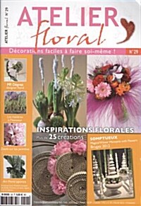 Atelier Floral (계간 프랑스판): 2013년 No.29