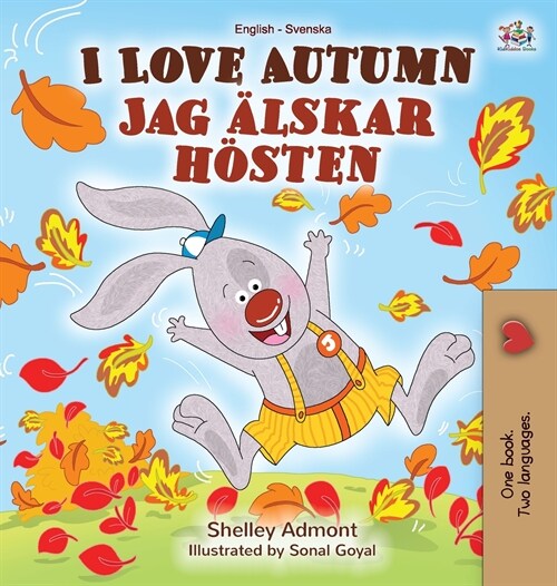 I Love Autumn (English Swedish Bilingual Book) (Hardcover)
