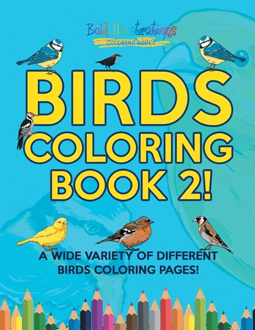 Birds Coloring Book 2! (Paperback)