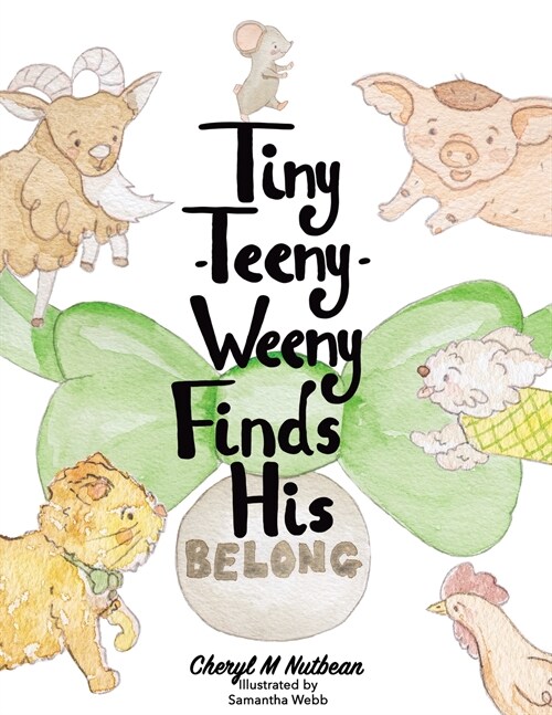 Tiny-Teeny-Weeny Finds His Belong (Paperback)