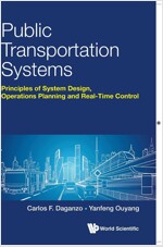 Public Transportation Systems: Principles of System Design, Operations Planning and Real-Time Control (Paperback)