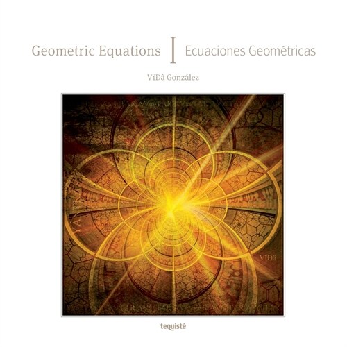 Geometric Equations I Ecuaciones Geom?ricas (Paperback, Softcover)