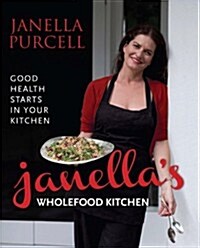 Janellas Wholefood Kitchen (Paperback)