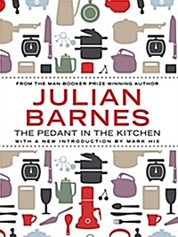 The Pedant in the Kitchen (Paperback)