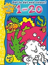 Dot to Dot and Colour : 1-20 (Paperback)