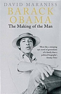 Barack Obama : The Making of the Man (Paperback)