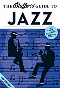 The Bluffers Guide to Jazz (Paperback, Revised ed)