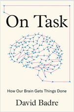 On Task: How Our Brain Gets Things Done (Hardcover)