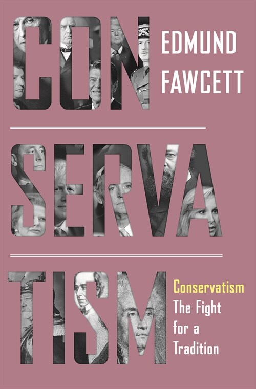 Conservatism: The Fight for a Tradition (Hardcover)