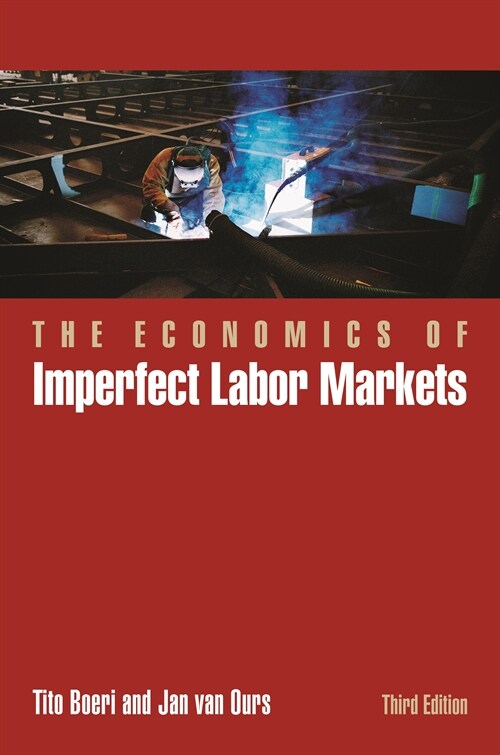 The Economics of Imperfect Labor Markets, Third Edition (Hardcover)