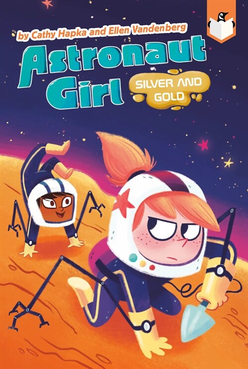 Astronaut Girl #3 : Silver and Gold (Paperback)