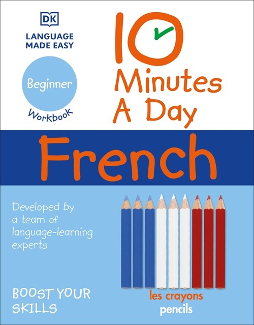 10 Minutes a Day French Beginners (Paperback)