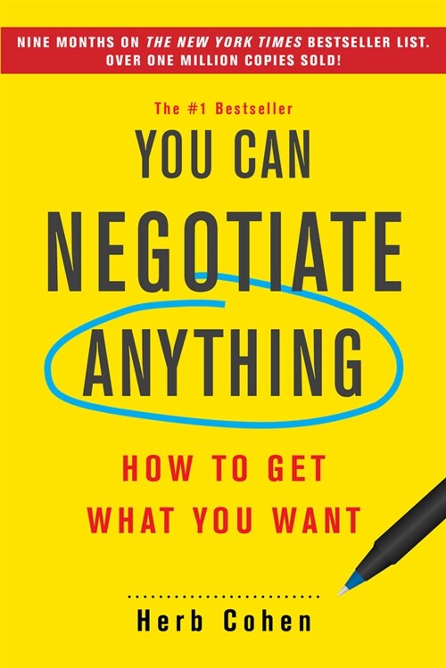 You Can Negotiate Anything: How to Get What You Want (Paperback)