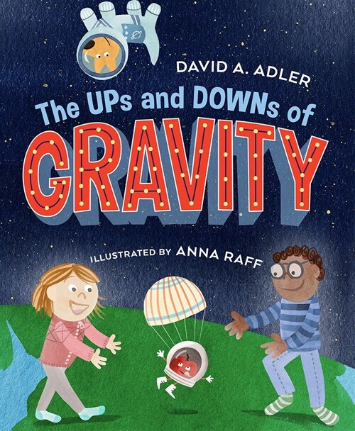 The Ups and Downs of Gravity (Hardcover)