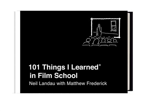 101 Things I Learned(r) in Film School (Hardcover)