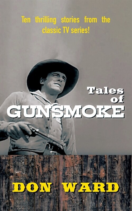 Tales of Gunsmoke (Paperback)